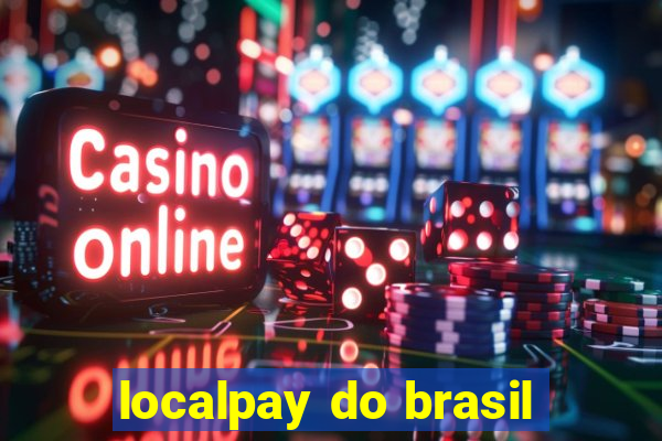 localpay do brasil